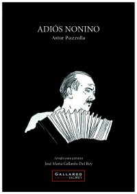 Adios nonino (Gallardo del Rey) available at Guitar Notes.